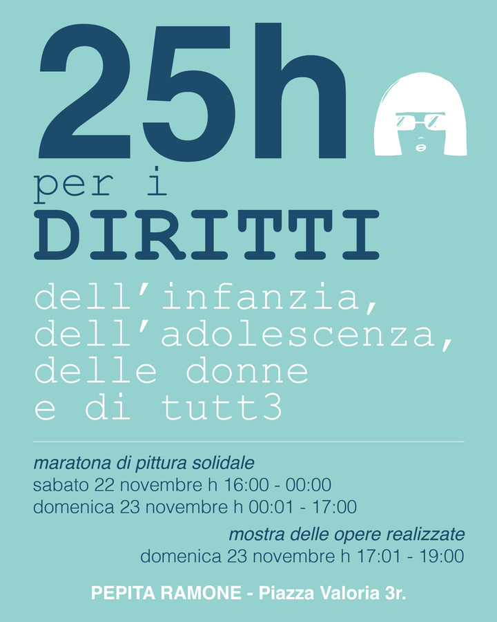 25h per i diritti – maratona di pittura solidale a cura di Pepita Ramone APS